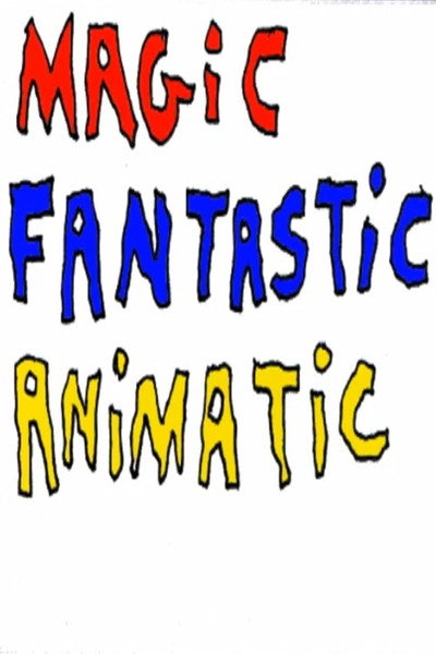 Póster de Magic Fantastic Animatic