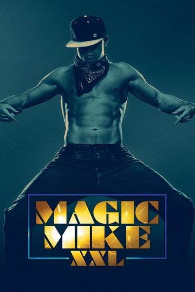 Póster de Magic Mike XXL
