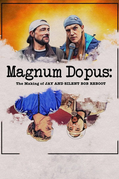 Póster de Magnum Dopus: The Making of Jay and Silent Bob Reboot