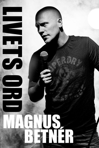 Póster de Magnus Betnér: Livets ord