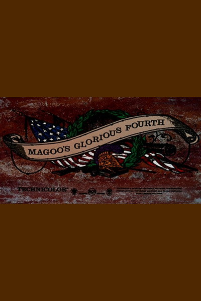 Póster de Magoo's Glorious Fourth