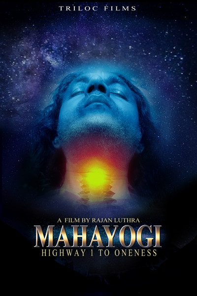 Póster de Mahayogi: Highway 1 to Oneness