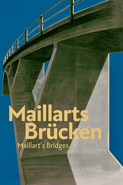 Póster de Maillart's Bridges