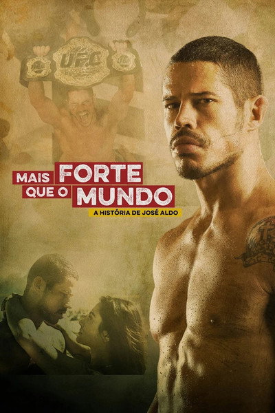Póster de Mais Forte que o Mundo: A História de José Aldo