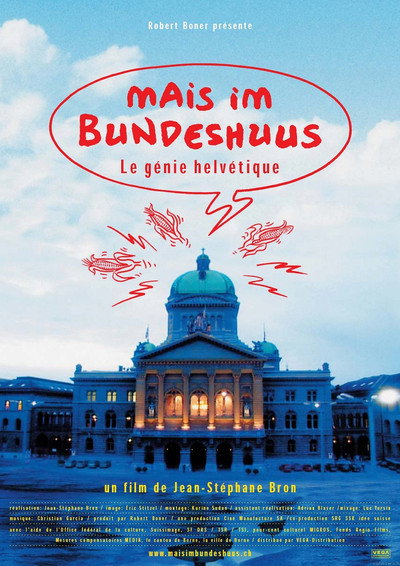 Póster de Mais im Bundeshuus: le génie helvétique