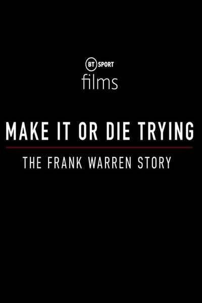 Póster de Make It or Die Trying: The Frank Warren Story
