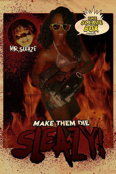Póster de Make Them Die Sleazy!
