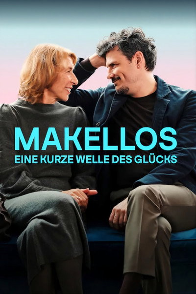 Póster de Makellos - Eine kurze Welle des Glücks