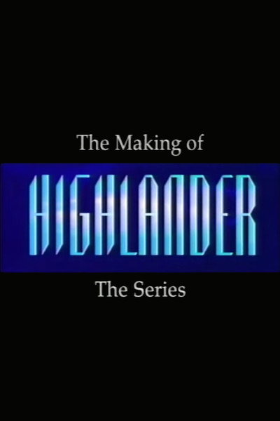 Póster de Making of 'Highlander: The Series'