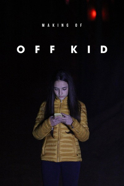 Póster de Making of: Off Kid