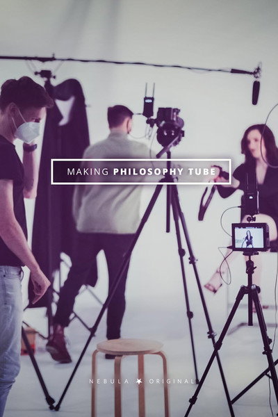 Póster de Making Philosophy Tube