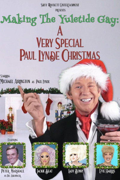 Póster de Making the Yuletide Gay: A Very Special Paul Lynde Christmas