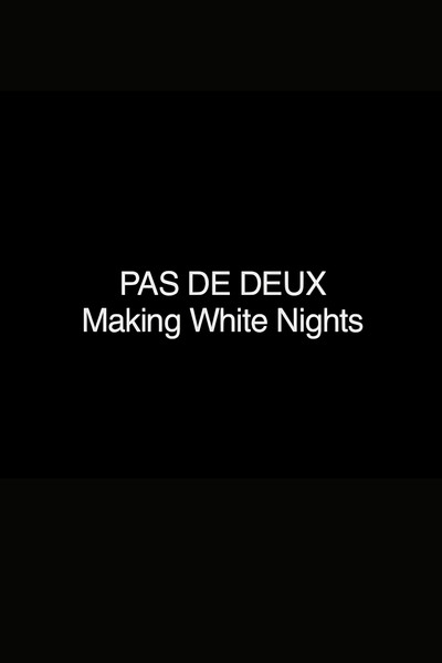 Póster de Making 'White Nights'