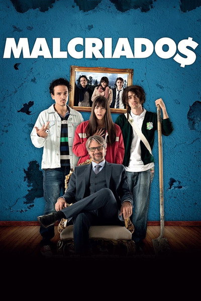 Póster de Malcriados