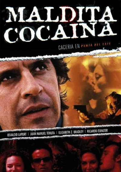 Póster de Maldita cocaína - Cacería en Punta del Este