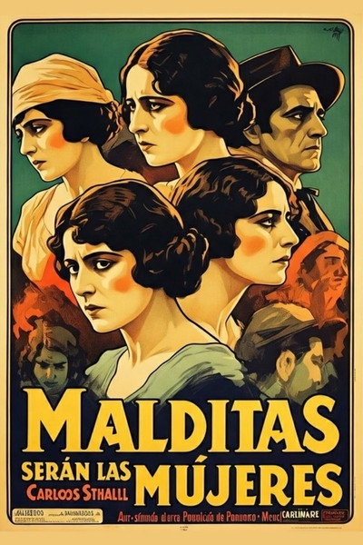 Póster de Malditas serán las mujeres