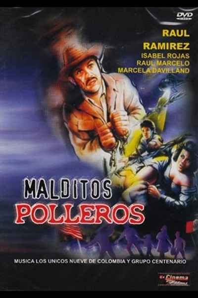 Póster de Malditos polleros
