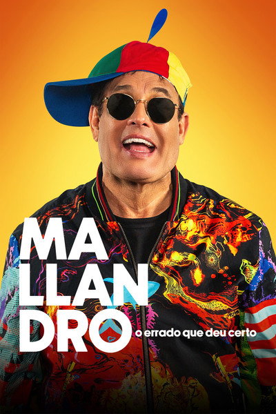 Póster de Mallandro: O Errado que Deu Certo