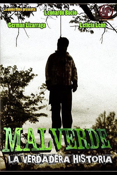 Póster de MALVERDE la verdadera historia