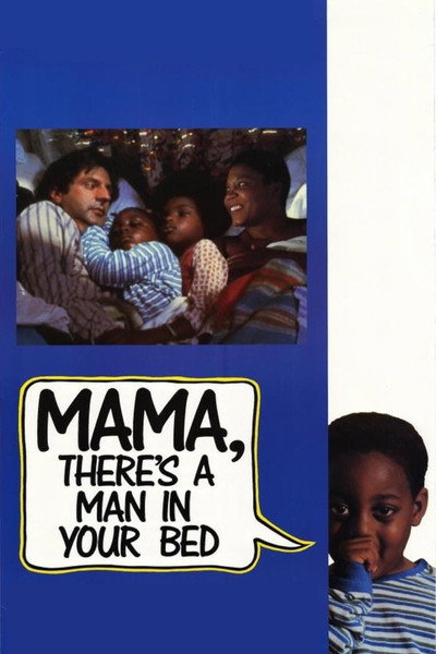 Póster de Mamá, hay un hombre blanco en tu cama