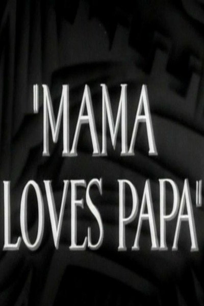 Póster de Mama Loves Papa