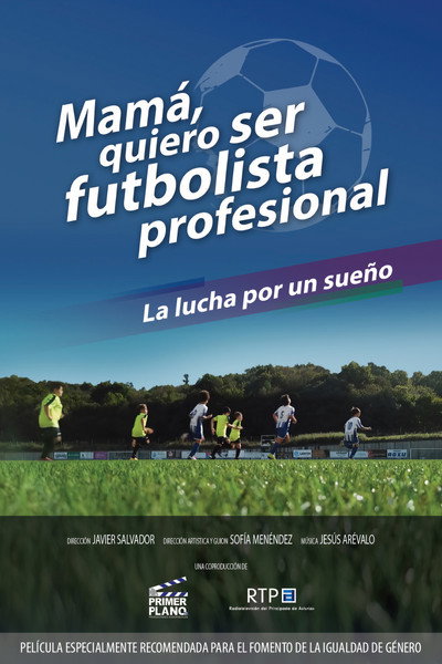 Póster de Mamá quiero ser futbolista profesional