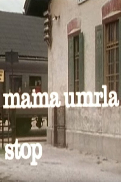 Póster de Mama umrla stop