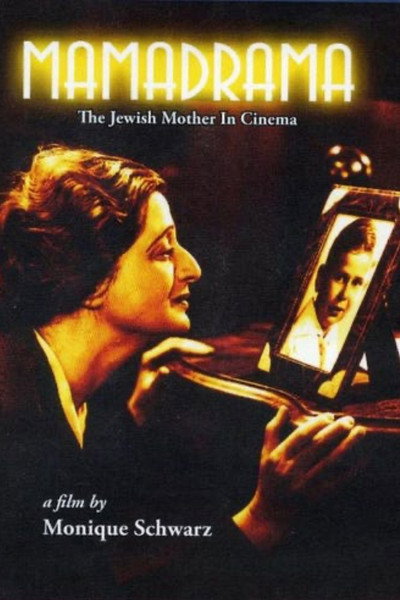Póster de Mamadrama: The Jewish Mother in Cinema
