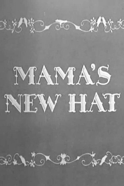 Póster de Mama's New Hat
