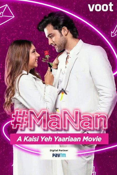 Póster de MaNan - A Kaisi Yeh Yaariyan Movie
