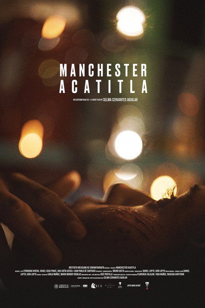 Póster de Manchester Acatitla