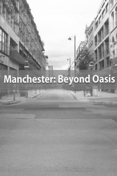Póster de Manchester: Beyond Oasis
