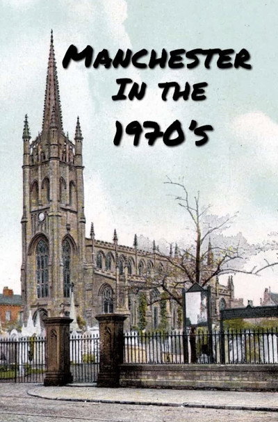 Póster de Manchester in the 1970s