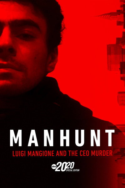 Póster de Manhunt: Luigi Mangione and the CEO Murder - A Special Edition of 20/20