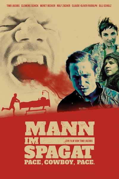 Póster de Mann im Spagat: Pace, Cowboy, Pace