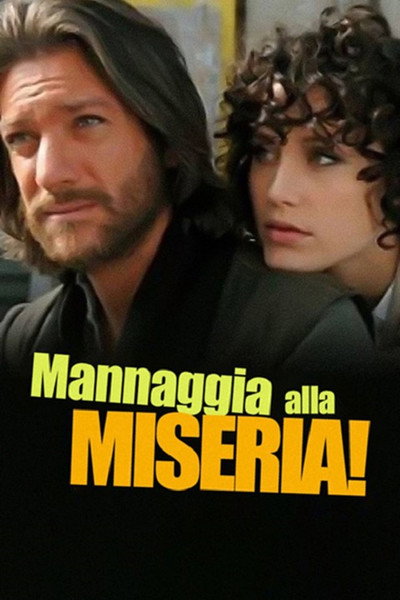 Póster de Mannaggia alla miseria!
