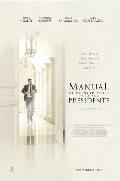Póster de Manual de principiantes para ser presidente