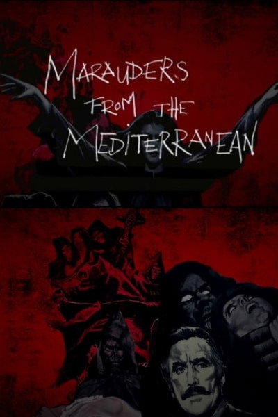 Póster de Marauders from the Mediterranean: The Macabre Magic of the Spanish Zombie Film