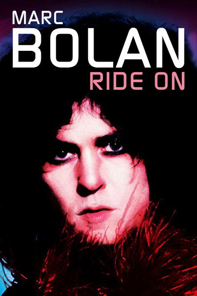 Póster de Marc Bolan: Ride On
