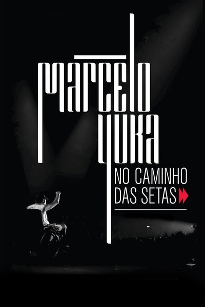 Póster de Marcelo Yuka no Caminho das Setas (Marcelo Yuka: Follow the Signs)