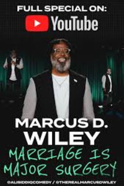 Póster de Marcus D. Wiley: Marriage Is Major Surgery