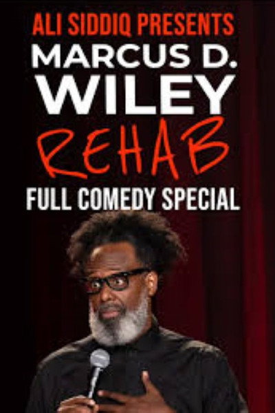 Póster de Marcus D. Wiley: Rehab