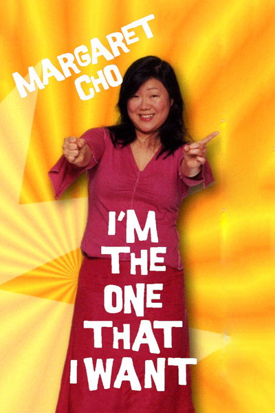 Póster de Margaret Cho: I'm the One That I Want
