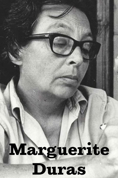 Póster de Marguerite Duras: Worn Out with Desire to Write