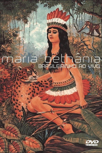 Póster de Maria Bethânia: Brasileirinho ao Vivo