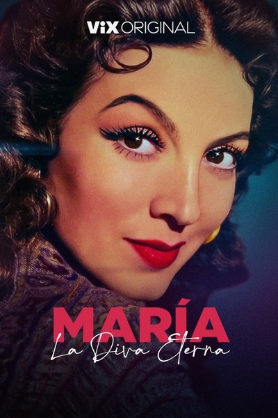 Póster de María La Diva Eterna
