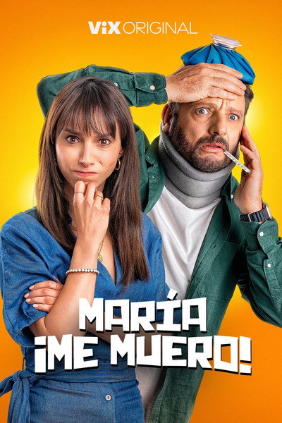 Póster de María, ¡me muero!