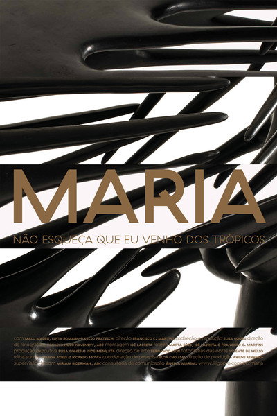 Póster de MARIA: Não esqueça que eu venho dos trópicos