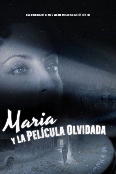 Póster de Maria y la pelicula olvidada