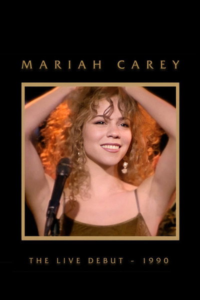 Póster de Mariah Carey: The Live Debut - 1990